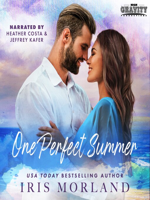 Title details for One Perfect Summer by Iris Morland - Available